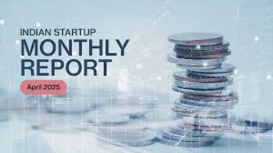 Startup Funding Drops to $745 Million in April 2025 as Investors Shift Toward Public Markets