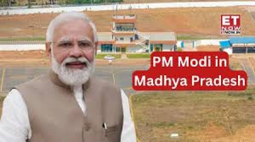 PM Modi Inaugurates ₹15,000 Cr Development Projects in Madhya Pradesh